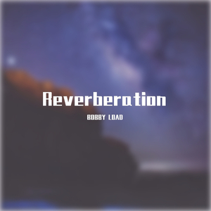 Reverberation