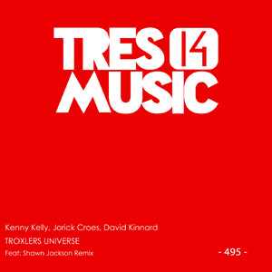 Troxlers Universe (Shawn Jackson Remix)
