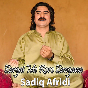 Zargai Me Roro Zangawa