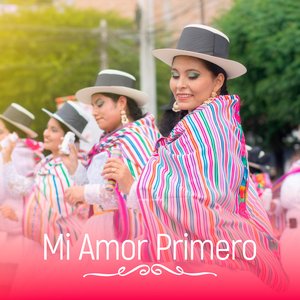 Mi Amor Primero