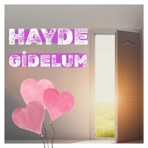 Hayde Gidelum (Açılış Fon Müziği)