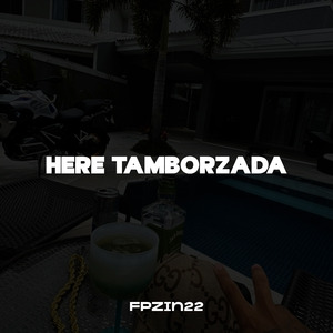 HERE TAMBORZADA