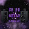 DJ NBEAT - Mtg - Se Eu Te Botar Faz Barulho (feat. Dj Yuri)