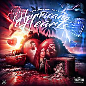 Hurricane Hearts (feat. NikV & J.Star)