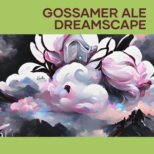 Gossamer Ale Dreamscape