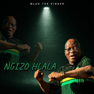 NGIZO HLALA