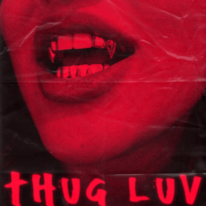 Thug love （Prod. gas shawty）