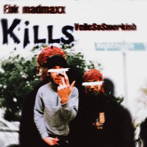 K¡LLS (feat. EBK MadMaxx)