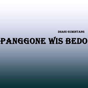 Panggone Wis Bedo