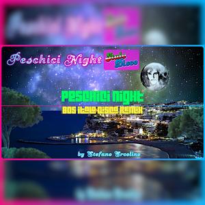 Peschici Night (80s Italo Disco Remix)