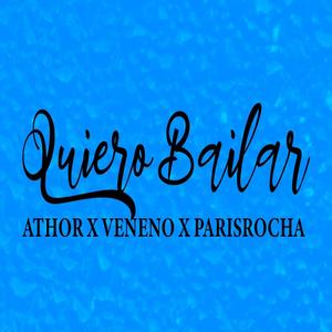 Quiero Bailar (feat. Paris Rocha & Veneno)