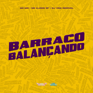 Barraco Balançando