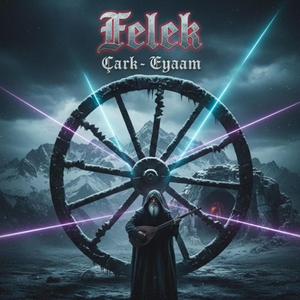 Felek (Çark-ı Eyyam) - Ali Haydar Erdem