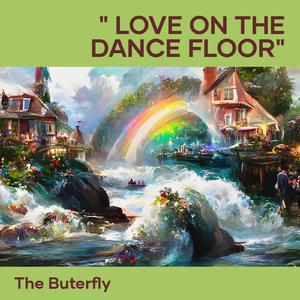 " Love on the Dance Floor"