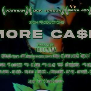 More Ca$h (feat. Dck Jonsun & Pana420)
