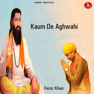 Kaum De Aghwahi