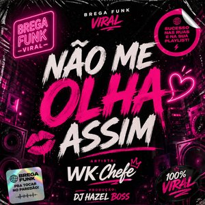 Não Me Olha Assim