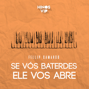 Se Vós Baterdes, Ele Vos Abre