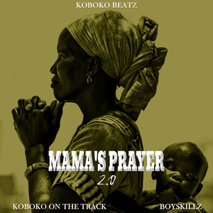 Mama's Prayer 2.0