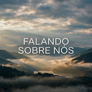 Falando Sobre Nós
