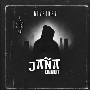 JAÑA DEBUT