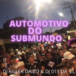 AUTOMOTIVO DO SUBMUNDO