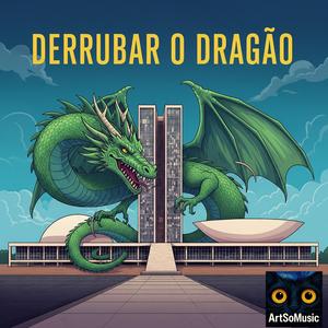 DERRUBAR O DRAGÃO