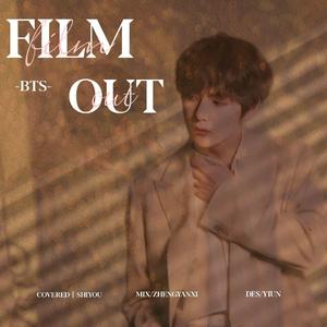 Film out（Feat.子酱）（翻自 葡萄树）