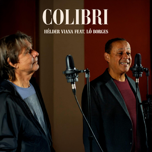 Colibri (feat. Lô Borges)