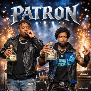 Patron (feat. Kddakid)