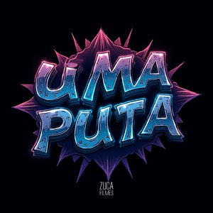 Uma Puta Aqui, Uma Puta Lá