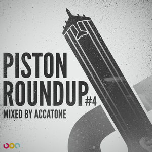 Piston - Roundup - Volume 4 - mixed by Accatone (Continuous DJ Mix)