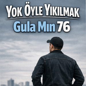 Yok Öyle Yıkılmak