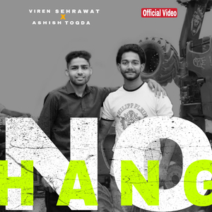No Change (feat. Ashish Togda & Viren Sehrawat)