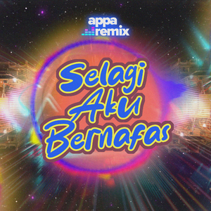 Selagi Aku Bernafas