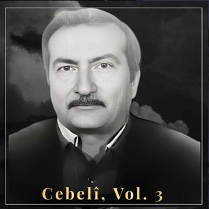 Cebelî, Vol. 3