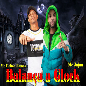 Balança a Glock (feat. Mc Jajau) (Brega Funk)