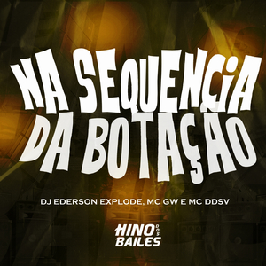 Na Sequencia da Botação