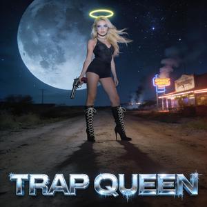 Trap Queen