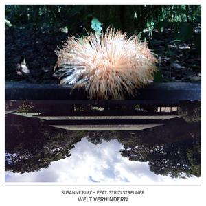 Welt Verhindern (Smuskind Remix)