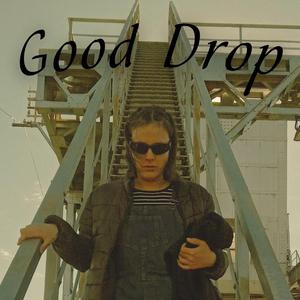 Good Drop (feat. Silenc10)