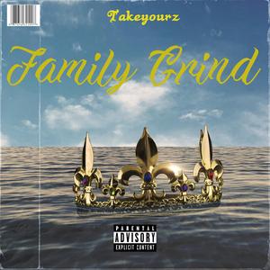 Family Grind