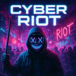 Cyber Riot（サイバー・ライオット）