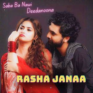 Saba Ba Nawi Deedanoona (Rasha Janaa)