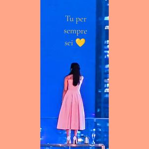Tu per sempre sei