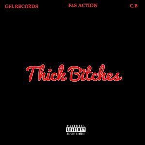 Thick *****es (feat. C.B)