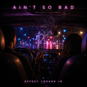 Ain't So Bad