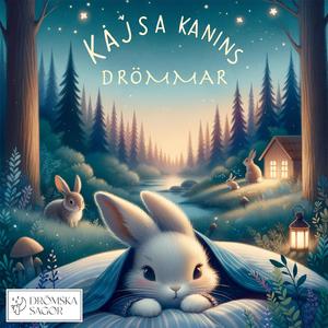 Kajsa kanins drömmar