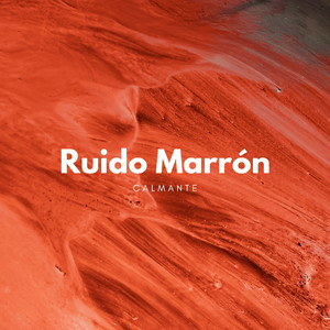 Ruido Marrón Y Alegre Zen
