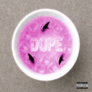 Dope